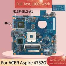 Placa base para portátil ACER Aspire 4752G 10267-4 HM65 N13P-GL2-A1 DDR3, prueba completa 100% trabajo 2024 - compra barato