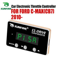 KUNFINE-controlador electrónico de acelerador para coche, potenciador potente de acelerador de carreras para FORD C-MAX(CB7) 2010, después de sintonizar piezas 2024 - compra barato