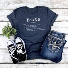 Faith Christian  Inspirational Shirts Faith graphics  Streetwear Harajuku Unisex Clothing Cotton O Neck Short Sleeve Top Tees 2024 - buy cheap