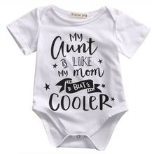 Bebê nascido meninos macacão meninas carta minha tia é como minha mãe, mas cooler impresso macacão manga curta roupas 2024 - compre barato