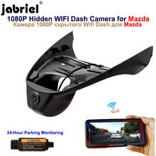 Jabriel-Cámara de salpicadero oculta para coche, dispositivo dvr con Wifi 1080P, para Mazda axela atenza 2, 3, 5, 6, cx3, cx5, cx7, cx9, cx30, mx3, mx5, mk2, mk3, mk4, 2017, 2020 2024 - compra barato