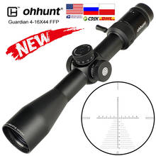Ohhunt Guardian 4-16X44 FFP Hunting Riflescope First Focal Plane  Side Parallax Glass Etched Reticle Lock Reset Scope  SHIP FROM 2024 - buy cheap