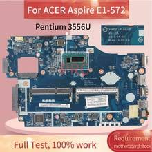 For ACER Aspire E1-572 Pentium 3556U Notebook Mainboard LA-9532P SR1E3 DDR3 Laptop Motherboard 2024 - buy cheap