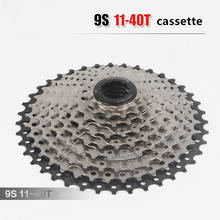 Cassette 9 Speed Bicycle Sproket Flywheel Speed Bike Cassette Mountain Bike 9S 11-40T Climbing Flywheel Mountain Bike Parts MTB 2024 - buy cheap