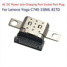 1pcs For Lenovo Yoga C740-15IML 81TD AC DC Power Jack Charging Port Socket Port Plug 2024 - buy cheap