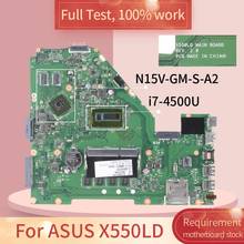 Placa base REV.2.0 para ASUS X550LD, SR16Z, i7-4500U, N15V-GM-S-A2, DDR3, Notebook, prueba completa, 100% de trabajo 2024 - compra barato