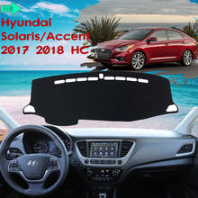 Cubierta protectora del salpicadero para Hyundai Solaris 2 Accent 2017 2018 HC, accesorios para coche, alfombrilla para evitar la luz, parasol 2024 - compra barato