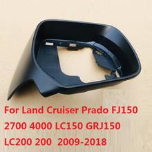 CAPQX-marco lateral para espejo retrovisor, cubierta de soporte para Land Cruiser Prado FJ150 2700 4000 LC150 GRJ150 LC200 200 2009-18 2024 - compra barato