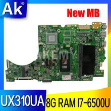 Akemy laptop Motherboard For Asus UX310UQK UX310UA UX310UAK UX310UQ UX310UV UX310U RX310U Mainboard 8G RAM /I7-6500U 2024 - buy cheap