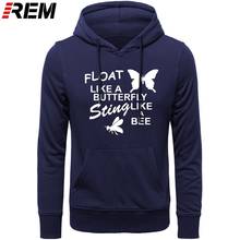 REM Hoodies FLOAT LIKE A BUTTERFLY STING LIKE A BEE Funny Printed  Men Cotton LONG Sleeve O-Neck Tops Hoodies, Sweatshirts 2024 - buy cheap