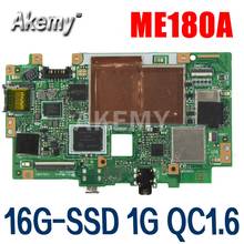 Akemy For Asus MeMO Pad HD 8 ME180A ME180 Tablets motherboard MAINBOARD logic boardK00L 100% TESED OK W/ 16G-SSD/1G/qc1.6 2024 - buy cheap