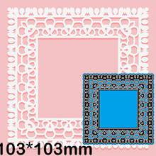 Cutting Dies Square Hollow Frame New  for Decoration Scrapbooking Stencil Paper Craft Album Template 103*103mm 2024 - buy cheap