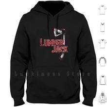 Lumberjack Tool hoodies long sleeve Lumberjack Ranger Tree Trees Wood To Cut A Tree Forest Forests Firewood Fire Men 2024 - buy cheap