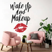 Wake Up And Make Up Stickers Vinyl Decal For Girls Bedroom Lips Art Decoration Beauty Salon Wall Decals Delicate Makeup LL2276 2024 - buy cheap