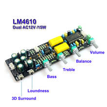 LM4610 плата предварительного усилителя 3D окружающий баланс аудио преампер NE5532 бас тройной тон Conrtol стерео Предварительный усилитель 2024 - купить недорого