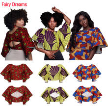 Women Traditional African Clothing Crop Tops 2022 New Style Dashiki Print Sexy Summer Shirt Backless Fairy Dreams 2024 - buy cheap