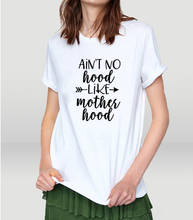 Ain't Like Hood Motherhood-Camiseta de manga corta para mujer, Camiseta de algodón con cuello redondo, Camiseta holgada para mujer 2024 - compra barato