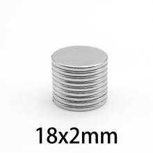 10-100 шт. 18x2 мм Тонкий Магнит Неодимовый магнитный супер сильный 18 мм x 2 мм мощные магниты 18x2 мм постоянный маленькие круглые магниты 18*2 2024 - купить недорого