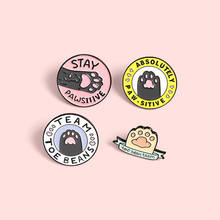 Cat Paw Brooch Stay Pawsitive Enamel Cute Pins Badges for Clothes Women Brooches Badge Gift for Girl Friend Women's Jewelery 2024 - buy cheap