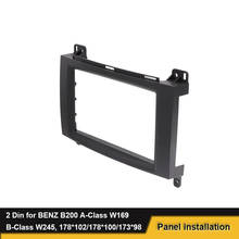 2 Din Car Radio Fascia For Mercedes BENZ B200 A-Class W169 B-Class W245 DVD Stereo Frame Panel Dash Installation Bezel Trim Kit 2024 - buy cheap