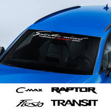 Windshield Motorsport Sticker For Ford C-MAX EXPEDITION Fiesta FIGO FLEX FUSION GALAXY GT KA PUMA RANGER Raptor S-MAX TRANSIT 2024 - buy cheap