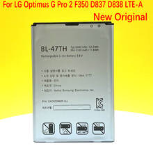 Новый оригинальный BL-47TH батарея для LG Optimus G Pro 2 F350 F350K F350S F350L D837 D838 3200 мАч аккумулятором нового типа 2024 - купить недорого