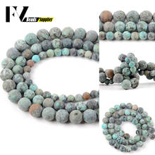 Natural Matte Stone Dull Polished African Turquoises Round Beads For Jewelry Making Needlework Diy Bracelet Charm 4 6 8 10mm 15” 2024 - buy cheap