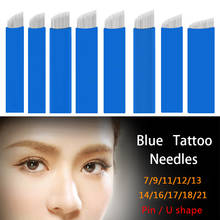 Agujas de tatuaje azules, maquillaje permanente, tatuaje Manual de cejas, Hoja para bordado 3D, Microblading, máquina de pluma de tatuaje, 50 Uds. 2024 - compra barato