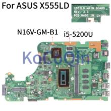 Laptop motherboard Para ASUS X555LD KoCoQin X555LP X555LA X555L X555LJ X555LNB Mainboard REV.3.3 I5-5200U N16V-GM-B1 Com 4G RAM 2024 - compre barato