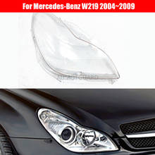 Lente do farol do carro para mercedes-benz w219 cls300 cls350 cls500 cls550 2004 ~ 2009 farol capa substituição escudo automático 2024 - compre barato