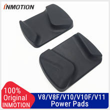 Оригинальные силовые колодки INMOTION V11 для моноколеса INMOTION V11 V10F V8F V8, самобалансирующиеся мягкие подушки для скутера, аксессуары для моноколеса 2024 - купить недорого