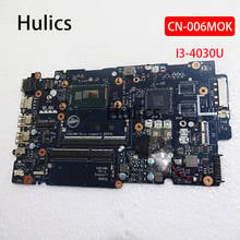 Hulics Original For Dell For Inspiron 15 5447 5547 ZAVC0 Laptop Motherboard CN-006MOK 006MOK LA-B012P I3-4030U main board 2024 - buy cheap