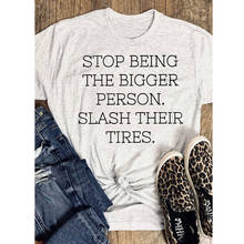 Футболка с надписью «Stop Being The More Person», Повседневная футболка унисекс с коротким рукавом, хипстерская футболка с надписью, забавные женские летние футболки Tumblr Grunge, топы 2024 - купить недорого