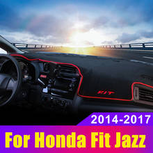 Car Dashboard Cover Mats Avoid Light Pad Instrument Platform Carpets For Honda Jazz Fit 3rd 2014 2015 2016 2017 2018 Accessories 2024 - buy cheap