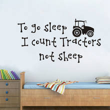 I Count Tractors Not Sheep Wall Stickers Boys Room Home Decor Vinyl Sticker Removable Cartoon Wall Decals For Children Bedroom 2024 - buy cheap