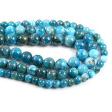 2020 New Ladies DIY Beads For Gifts Fine Blue Apatite Bead Size 4mm / 6mm / 8mm / 10mm 2024 - buy cheap