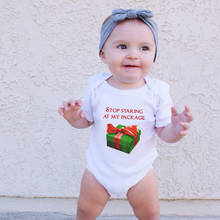 Stop Staring at my Package Christmas Present Romper Newborn Baby Boys Girls Short Sleeve Jumpsuit Romper Cotton Clothes Outfits 2024 - buy cheap