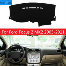 Cubierta de salpicadero de coche, alfombra antideslizante para Ford Focus 2 MK2 2005, 2006, 2007, 2008, 2009, 2010, 2011 2024 - compra barato
