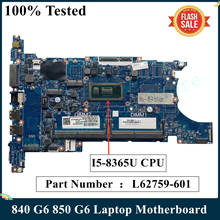 LSC-placa base para ordenador portátil HP EliteBook 840, G6, 850, G6, I5-8365U, CPU, L62759-601, 6050A3022501-MB-A01, DDR4, 100% probado 2024 - compra barato