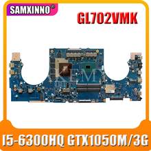 Akemy GL702VM Motherboard For Asus ROG GL702VM GL702VMK GL702VML Laotop Mainboard with I5-6300HQ GTX 1060M Video card 2024 - buy cheap