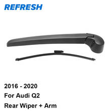REFRESH Rear Wiper Arm & Rear Wiper Blade for Audi Q2 2024 - buy cheap
