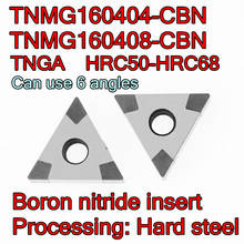 TNGA160404 TNGA160408 TNMG160404 TNMG160408 CBN Can use 6 angles HRC50-HRC68 Boron nitride insert Processing: Hard steel 2024 - buy cheap
