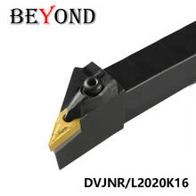 BEYOND 20mm DVJNR2020K16 DVJNL2020K16 DVJNR DVJNR2020 DVJNL 2020 Turning Toolholder Carbide Inserts Lathe Tool Holder CNC Tools 2024 - buy cheap