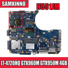 Akemy N551JM Laptop motherboard for ASUS ROG N551JW N551J G551JW G551JM G551J original mainboard I7-4720HQ GTX960M GTX950M  -4GB 2024 - buy cheap