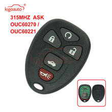 Kigoauto OUC60270 / OUC60221 remoto fob 315Mhz 5 botón para Chevrolet Equinox Impala Monte 20935331 2024 - compra barato