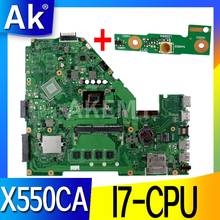 X550CA For Asus X550 X550C X550CA X550CL Laptop motherboard X550CA mainboard I7-CPU GM 100% WORK Test original motherboard 2024 - buy cheap