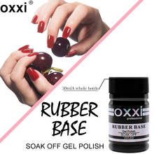 Oxxi 30ml gel esmalte base e revestimento superior de borracha grossa base permanente híbrido unha polonês unhas arte gellak uv verniz primer 2024 - compre barato