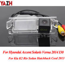YAZH для Kia K2 Rio седан хэтчбек Ceed \ Hyundai Accent Solaris Verna Автомобильная Радио Камера заднего вида ночное видение камера заднего вида 2024 - купить недорого
