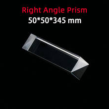 Prisma de ángulo recto de 50x50x345, Material K9, cristal óptico de refracción, Prisma reflectante, personalización de fábrica 2024 - compra barato
