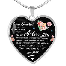 Dad To Daughter Pendant Necklace I LOVE YOU LIFR IS FILLED WITH HARD TIMES AND GOOD TIMES LEARN FROM EVERYTHING YOU CAN Jewelry 2024 - buy cheap